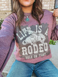 Life is A Rodeo TEE