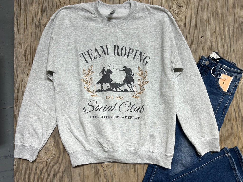 The Team Roping Social Club Sweatshirt