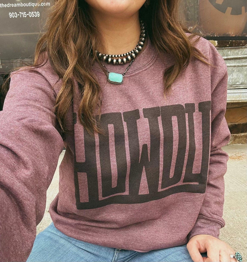 The Howdy Sweatshirt