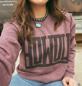 The Howdy Sweatshirt